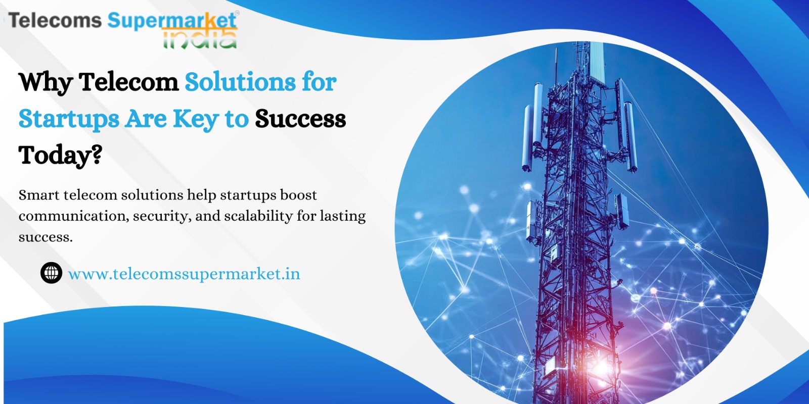 Why Telecom Solutions for Startups Are Key to Success Today?